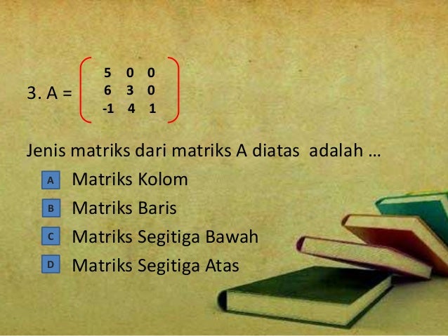 Latihan matriks 1