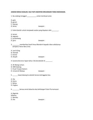 JAWAB SEMUA SOALAN. SILA TAIP JAWAPAN DIRUANGAN YANG DISEDIAKAN.

1. Ibu sedang mengguli ___________ untuk membuat canai.
...