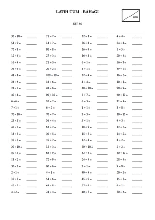 LATIH TUBI - BAHAGI
100
SET 10



 
