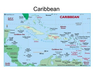 Caribbean 