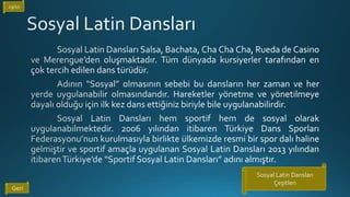 Sosyal Latin Dansları
Çeşitleri
29/10
Geri
 