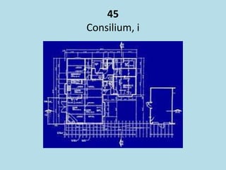 45
Consilium, i
 
