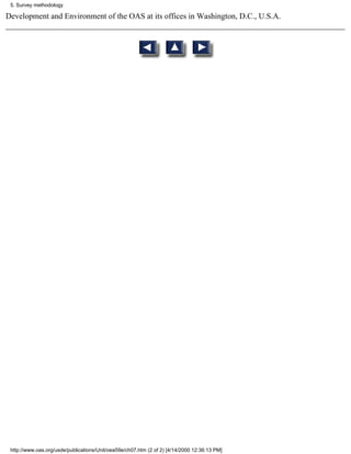5. Survey methodology

Development and Environment of the OAS at its offices in Washington, D.C., U.S.A.




 http://www.oas.org/usde/publications/Unit/oea59e/ch07.htm (2 of 2) [4/14/2000 12:36:13 PM]
 