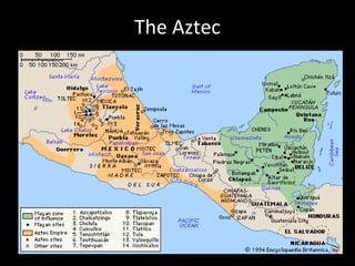 The Aztec
 