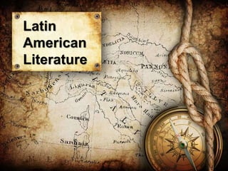 Latin
American
Literature
 