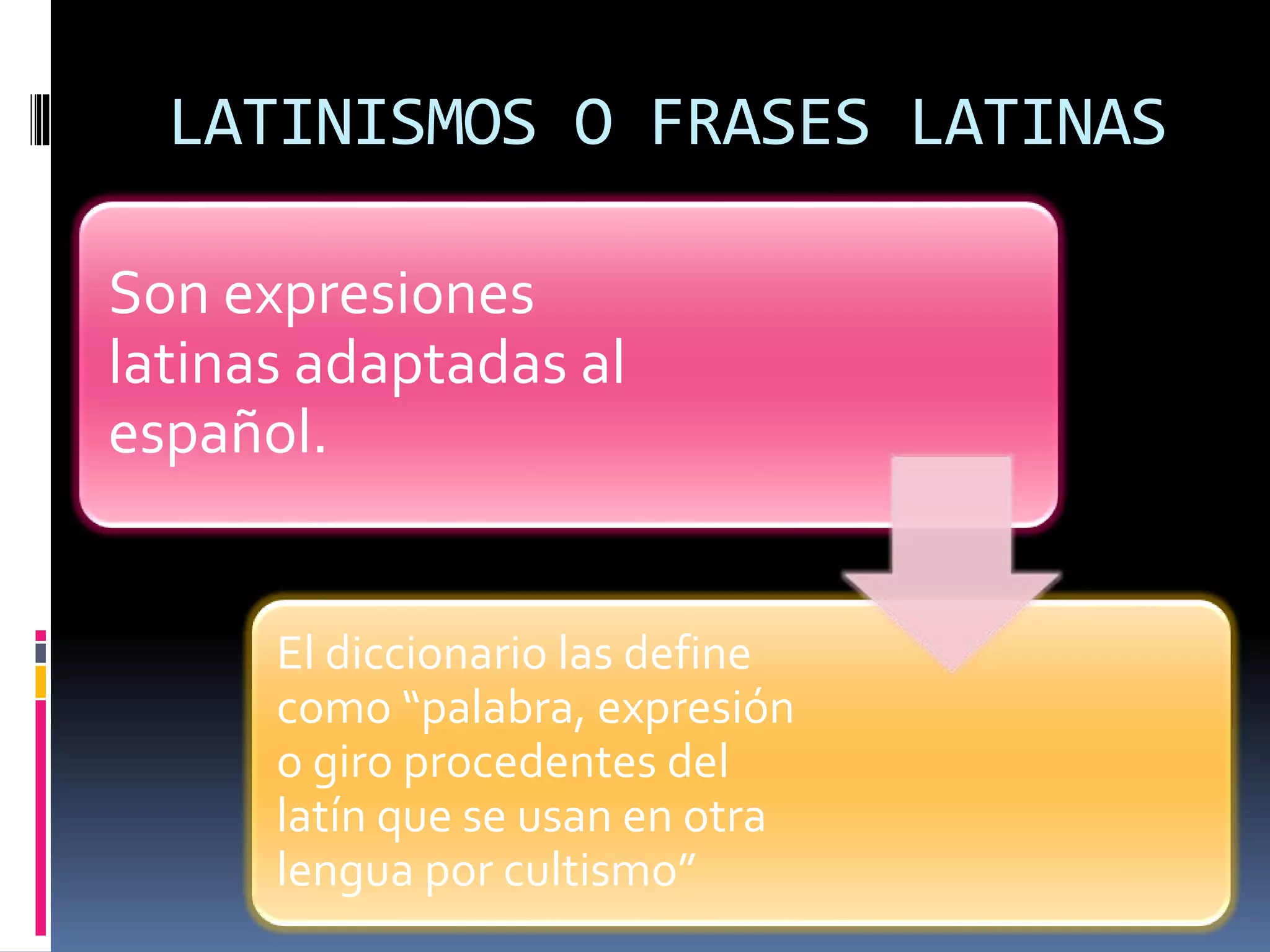 Latinismo | PPTX