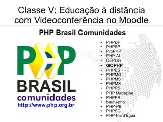 Classe V: Educação à distância com Videoconferência no Moodle