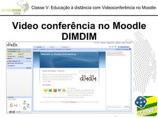 Classe V: Educação à distância com Videoconferência no Moodle