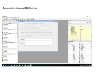 Formulário criado no QT4Designer
 
