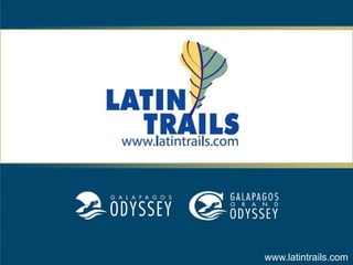 1
www.latintrails.com

 