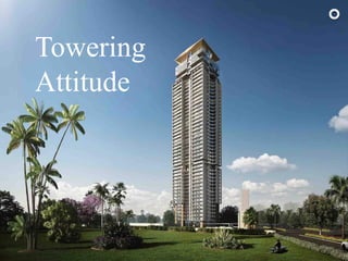 Towering
Attitude
 
