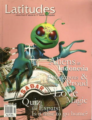 Latitudes July 2002 Vol 18 - Aliens in Indonesia