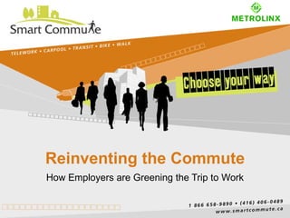 Reinventing the Commute How Employers are Greening the Trip to Work 