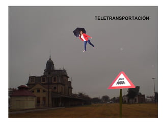 TELETRANSPORTACIÓN 