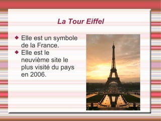 La Tour Eiffel ,[object Object],[object Object]
