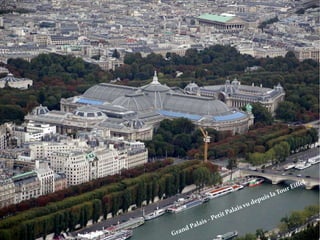 Grand Palais - Petit Palais vu depuis la Tour Eiffel
