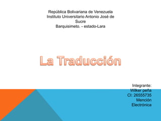 República Bolivariana de Venezuela
Instituto Universitario Antonio José de
Sucre
Barquisimeto. - estado-Lara
Integrante:
Wilker peña
CI: 26555735
Mención
Electrónica
 