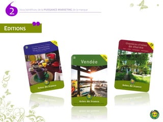 Vous bénéficiez de la PUISSANCE MARKETING de la marque
2
EDITIONS
 