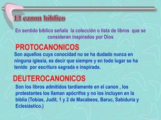 LA BIBLIA PALABRA INSPIRADA la inspiración es la acción de Dios Espíritu sobre los autores sagrados en virtud de lo cual sus escritos son palabra de Dios.Todos los libros han sido inspirados y Dios es el autor.