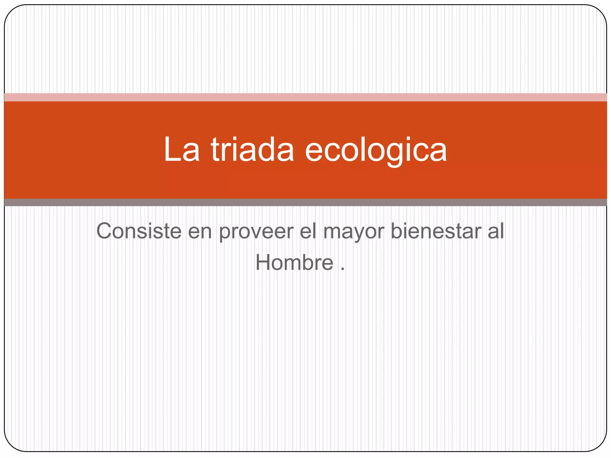 La triada ecologica | PPT | Descarga Gratuita