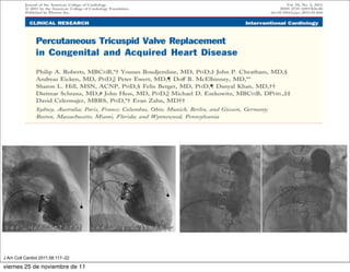 J Am Coll Cardiol 2011;58:117–22

viernes 25 de noviembre de 11
 