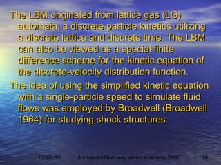 Lbm Introduction Lattice boltzmann method ammar | PPT