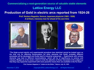 Lattice Energy LLC- LENR Transmutation Networks Can Produce Gold-Dec 7 2012  | PPT