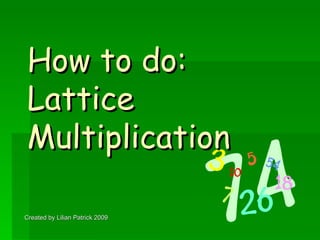 lattice multiplication