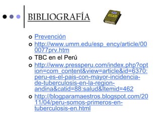 TRATAMIENTOLa tuberculosis es curable, pero es necesario un diagnóstico temprano. se realiza con combinaciones de fármacos antituberculosos, haciendo eficaces las pautas de 10 meses de tratamiento 6 en la primera fase de tratamiento y 4 meses en la segunda fase. Es indispensable no cortar el tratamiento pues los bacilos llegarían a reproducirse mas rápido.