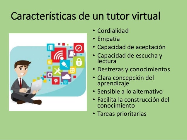 Resultado de imagen para caracteristicas de un tutor virtual