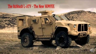 The Oshkosh L-ATV – The New HUMVEE
 