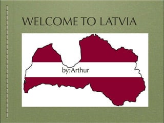 Latvia by arthur