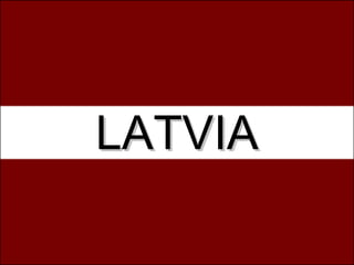 LATVIA 