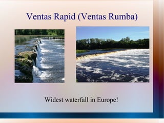 Ventas Rapid (Ventas Rumba) Widest waterfall in Europe! 