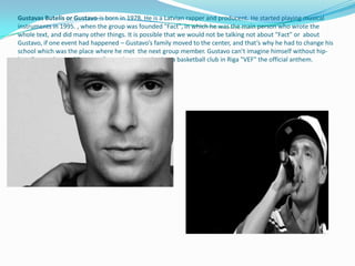 Latvian Rapper Latvian celebrities who are born in riga | PPT