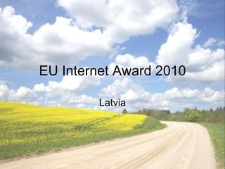 EU Internet Award 2010 Latvia 