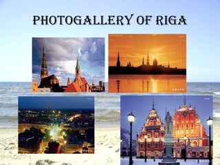 Photogallery of Riga 