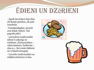  Laikam ritot un mainoties politiskajām iekārtām, saimnieciskā dzīve piedzīvojusi gan kāpumus, gan kritumus.