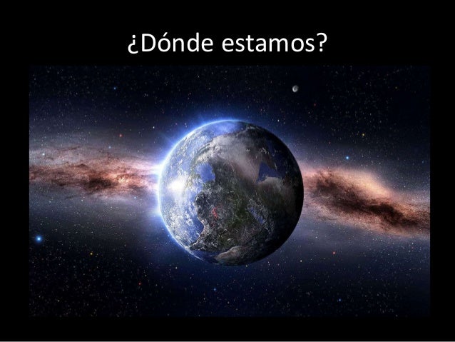 La ubicación de la Tierra en el universo