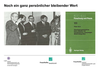 Noch ein ganz persönlicher bleibender Wert 