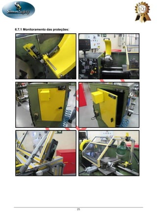 25
6.7.1 Monitoramento das proteções:
 