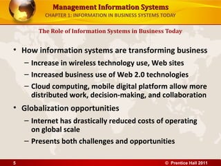 Management Information Systems
          CHAPTER 1: INFORMATION IN BUSINESS SYSTEMS TODAY

        The Role of Information...