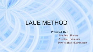 lauemethod x ray diffraction methods.pdf