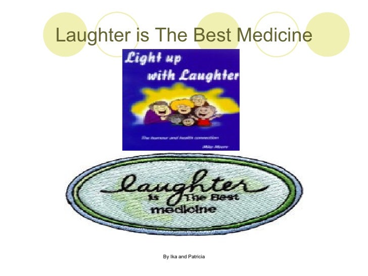 essays on laughter is the best medicine essays on laughter is the best medicine