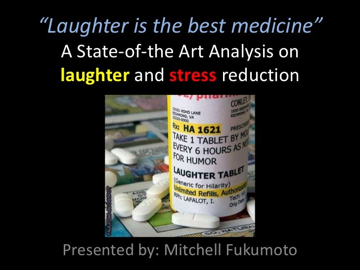 Laughter the best medicine essay