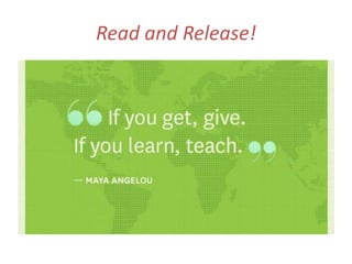 Read and Release!
 