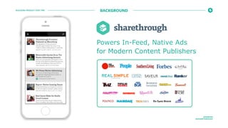 BUILDING PRODUCT POST PMF
@ROBFAN
@SHARETHROUGH
BACKGROUND
For the Rest of the Web
Powers In-Feed, Native Ads
for Modern Content Publishers
 