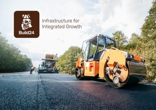 Infrastructure for
Integrated Growth
 