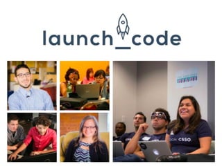 What is LaunchCode?
 