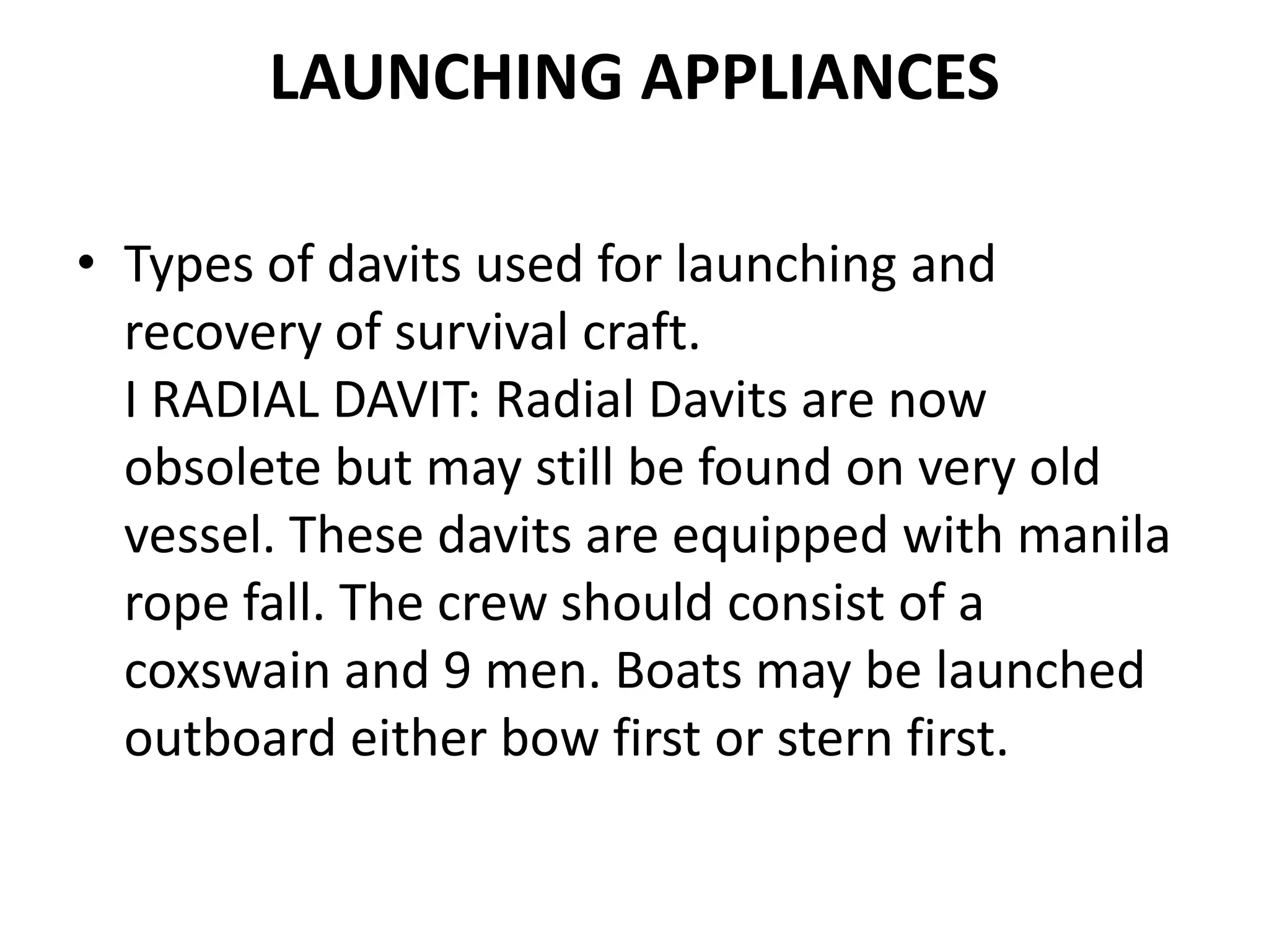 Davit Ropes Boat Launching appliances | PPTX